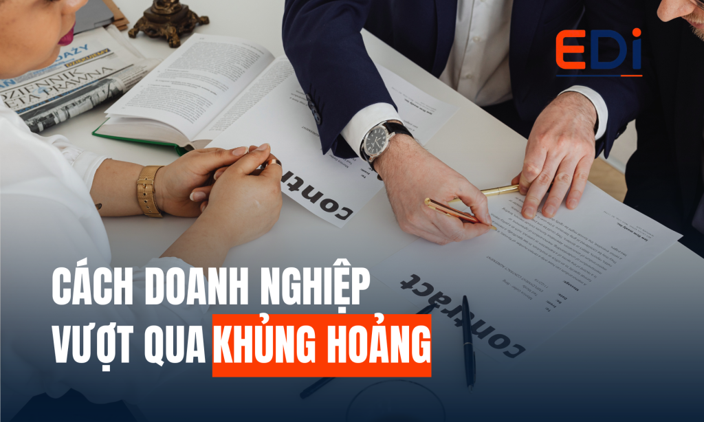 DOANH NGHIỆP VƯỢT QUA KHỦNG HOẢNG NHƯ THẾ NÀO? 5 CHIẾN LƯỢC GIÚP BIẾN THÁCH THỨC THÀNH ĐÒN BẨY TĂNG TRƯỞNG